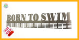 Born To Swim 72 Tier Medal Hanger (Option Of Colors Available) Stainless Steel Brush Finish Sports