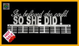 She Believed She Could Words Medal Hanger Stainless Steel Brush Finish / 48 Tier Sports Medal