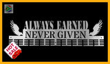 Always Earned Never Given 72 Tier Medal Hanger Stainless Steel Brush Finish Sports Medal Hangers