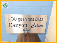 Nou Gaan Ons Braai Wall Art Stainless Steel Brush Finish