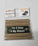 I’m 2 Sexy 4 My Shoes Individual Shoelace Tag Green Shoe Lace Tags