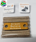 Dream Believe Achieve Individual Shoelace Tag