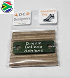 Dream Believe Achieve Individual Shoelace Tag
