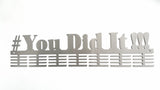 # You Did It!!! Medal Hanger Sports Hangers
