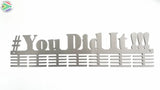 # You Did It!!! Medal Hanger Sports Hangers