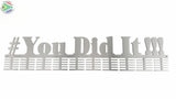 # You Did It!!! Medal Hanger Sports Hangers