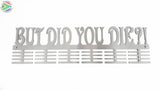 But Did You Die?! 48 Tier Medal Hanger Sports Medal Hangers