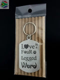 Love Is A Four Legged Word Single Sided Laser Engraved Key Ring-Bag Tag Key Rings