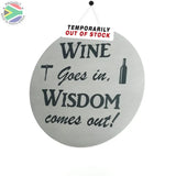 Wine Coasters Laser Etched In Stainless Steel Goes Wisdom Comes Out