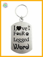 Love Is A Four Legged Word Single Sided Laser Engraved Key Ring-Bag Tag Key Rings
