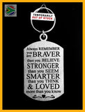 Always Remember You Are Braver Double Sided Laser Engraved Key Ring-Bag Tag Key Rings