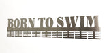 Born To Swim 72 Tier Medal Hanger (Option Of Colors Available) Stainless Steel Brush Finish Sports
