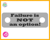 Failure is NOT an option! Individual Shoelace Tag Shoe Lace Tags