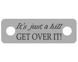 It’s just a hill GET OVER IT! Individual Shoelace Tag Shoe Lace Tags