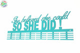 She Believed She Could Words Medal Hanger Teal / 48 Tier Sports Medal Hangers
