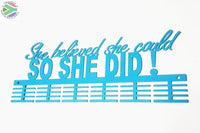 She Believed She Could Words Medal Hanger Turquoise / 48 Tier Sports Medal Hangers