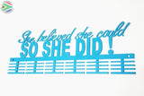 She Believed She Could Words Medal Hanger Turquoise / 48 Tier Sports Medal Hangers