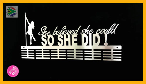Pole Dancing She Believed She Could 48 Tier Medal Hanger Stainless Steel Brush Finish Sports Medal