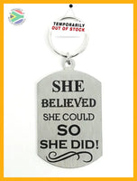 She Believed She Could So Did Single Sided Laser Engraved Key Ring-Bag Tag Key Rings
