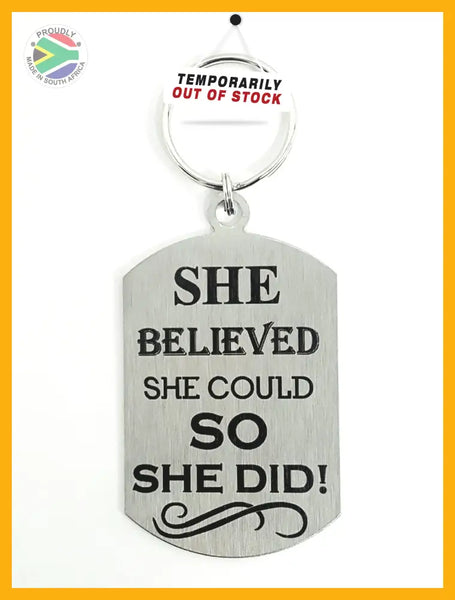 She Believed She Could So Did Single Sided Laser Engraved Key Ring-Bag Tag Key Rings