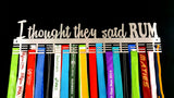 I Thought They Said Rum 72 Tier Medal Hanger Stainless Steel Brush Finish Sports Medal Hangers